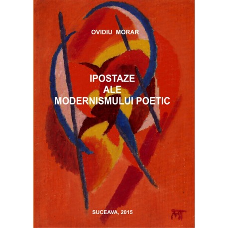 Ipostaze ale modernismului poetic