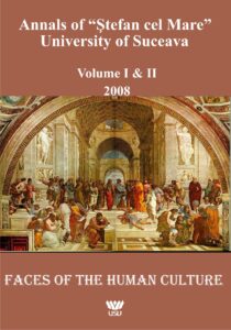 Annals of “Ştefan cel Mare” University of Suceava Philosophy Social and Human Disciplines Volume I-II - 2008