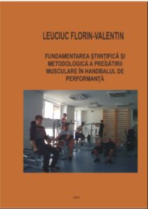 Fundamentarea stiintifica si metodologica a pregatirii musculare in handbalul de performanta