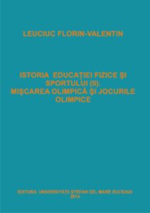 Istoria Educatiei Fizice si a Sportului (II) Miscarea olimpica si Jocurile Olimpice