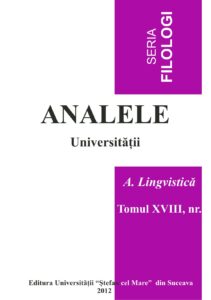 Analele USV- Seria Filologie, A. Lingvistică, Tomul XVIII, Nr 1, 2012