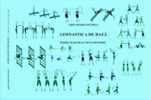 Gimnastica de bază Îndrumar practico-metodic