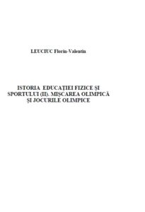 Istoria educației fizice și a sportului Vol. 2 Mișcarea olimpică și Jocurile Olimpice
