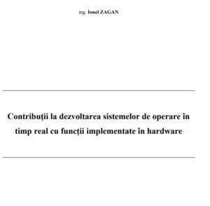 Contributii la dezvoltarea sistemelor de operare  in timp real cu functii implementate in hardware