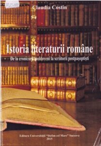 Istoria literaturii române. De la cronicarii moldoveni la scriitorii pospaşoptisti -  Curs pentru studenţii de la ID