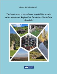 Turismul rural și dezvoltarea durabilă în arealul montan al Regiunii de Dezvoltare Nord -Est a României